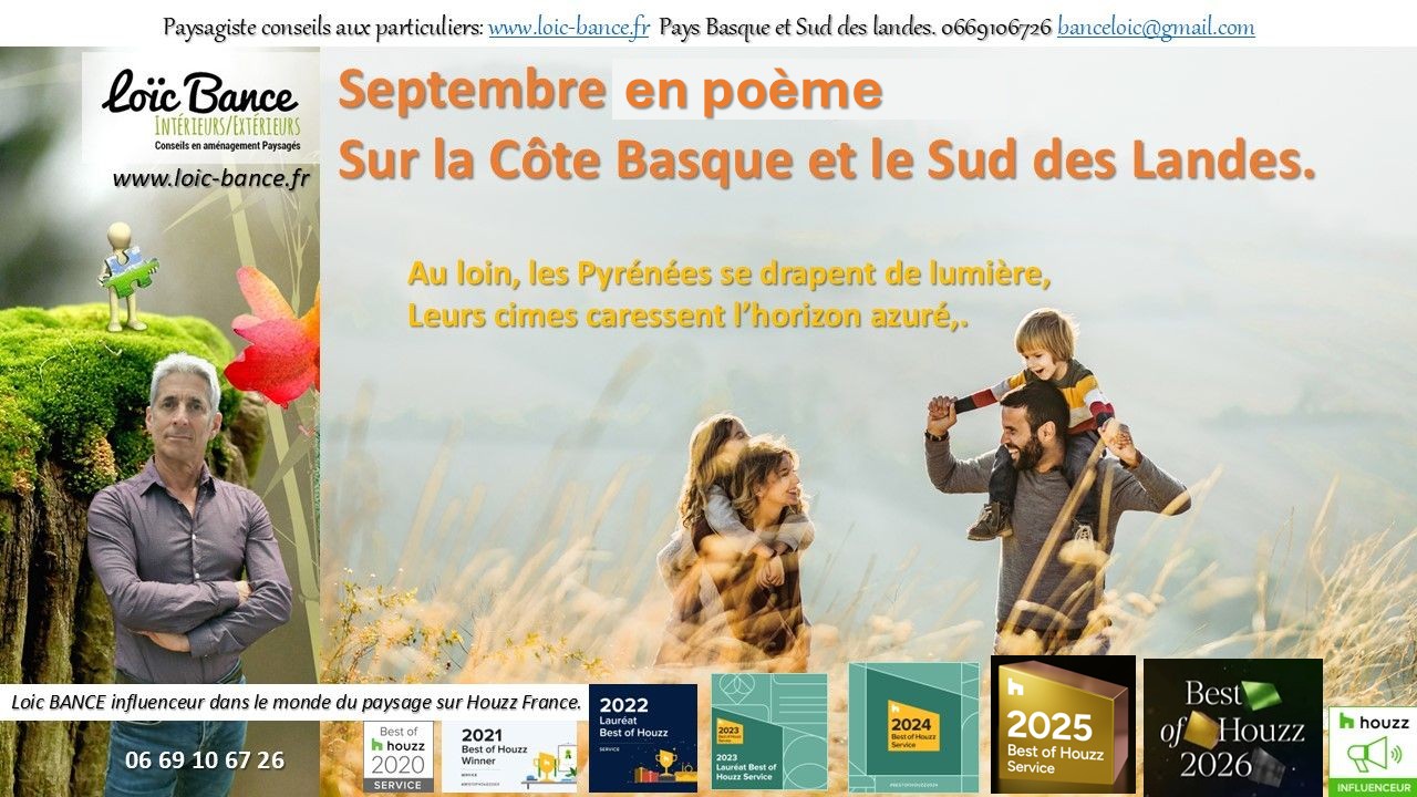 Po�me de Septembre des paysages de la C�te Basque et des Landes par : Bayonne paysages Septembre en po�me.